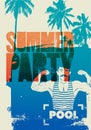 Summer Pool Party typographic grunge vintage poster design with palm trees and retro swimmer. Retro vector illustration. Royalty Free Stock Photo